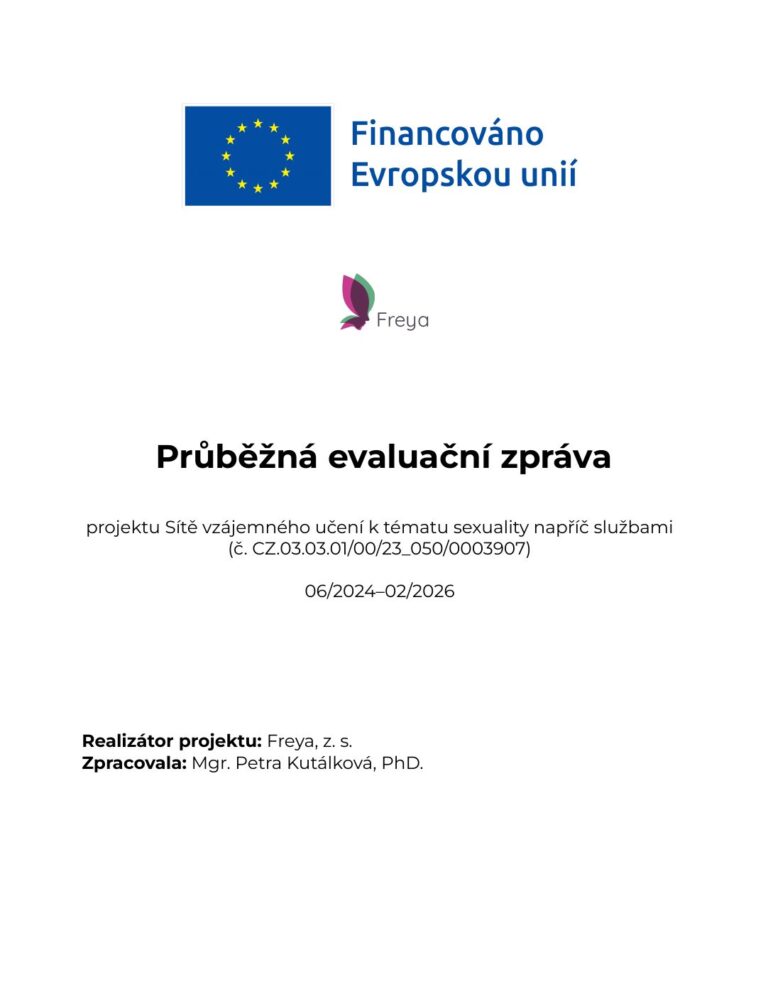 Průběžná evaluační zpráva projektu Sítě vzájemného učení k tématu sexuality napříč službami