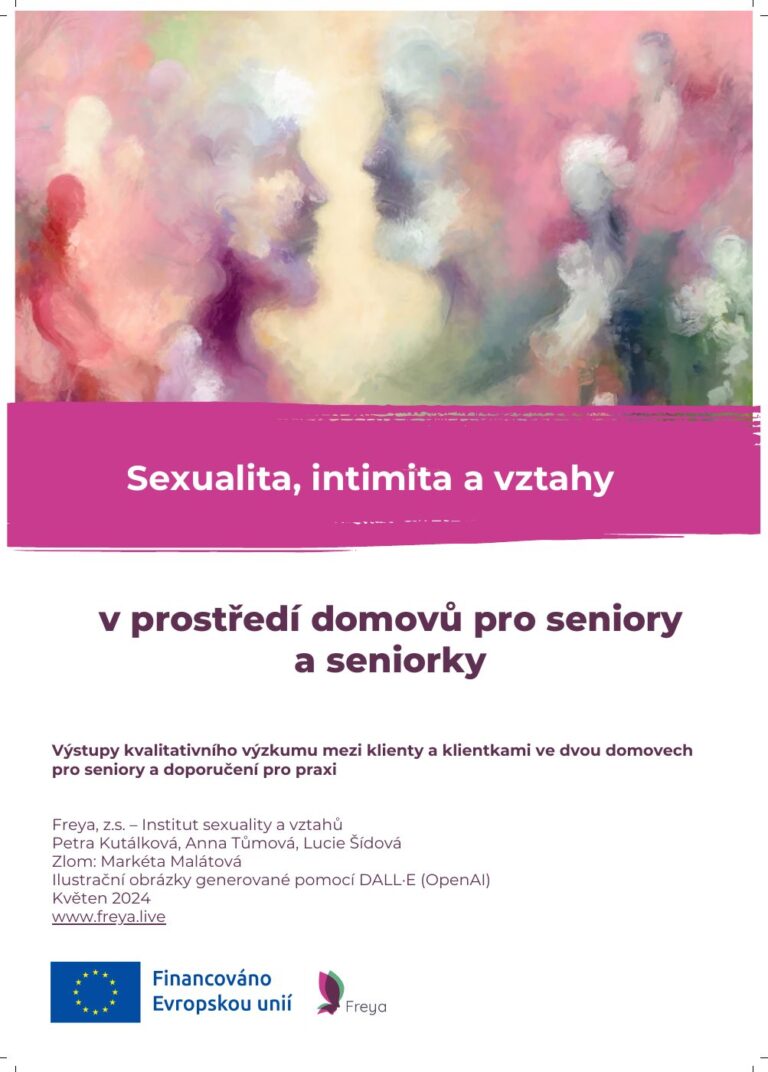 Sexualita, intimita a vztahy v prostředí domovů pro seniory a seniorky